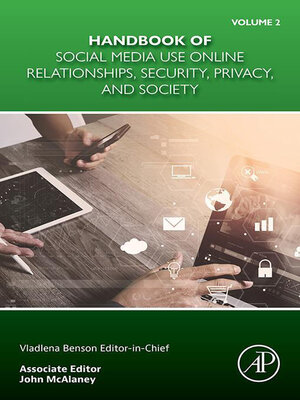 cover image of Handbook of Social Media Use Online Relationships, Security, Privacy, and Society Volume 2